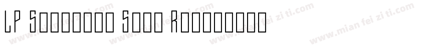 LP Saturnia Sans Reg字体转换